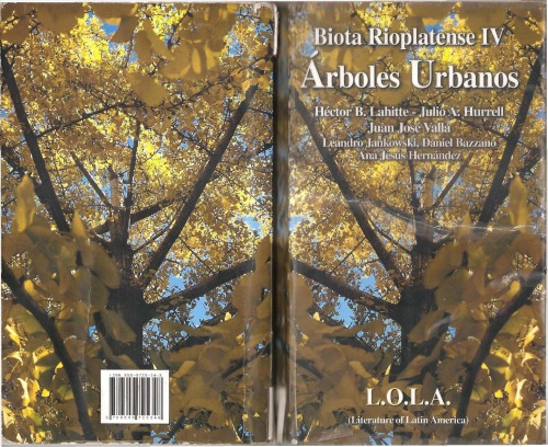 Arboles Urbanos (Coleccion Biota Rioplatense Volumen IV)