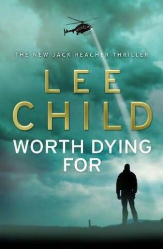 Worth Dying For: A Reacher Novel  