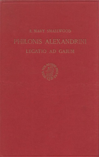 Philonis Alexandrini Legatio ad Gaium (Second Edition)  