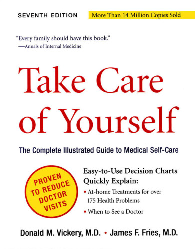 Take Care of Yourself: The Complete Illustrated Guide to Medical Self-Care  