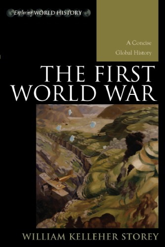 The First World War: A Concise Global History  