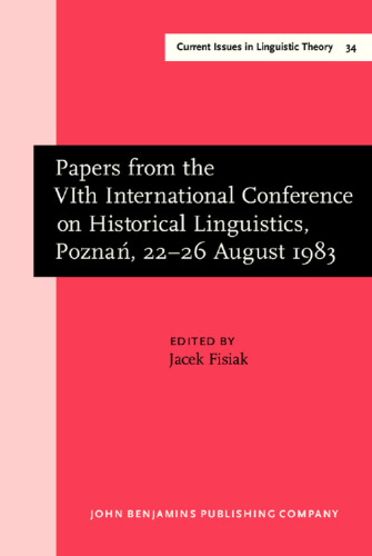 Papers from the VIth International Conference on Historical Linguistics  