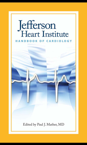 Jefferson Heart Institute Handbook of Cardiology  