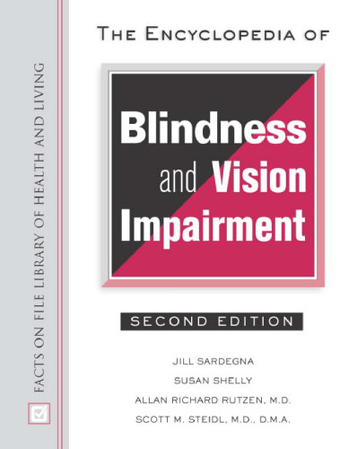 The Encyclopedia of Blindness and Vision Impairment  