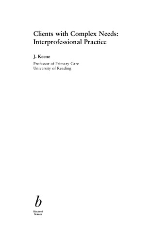 Clients with complex needs: interprofessional practice  