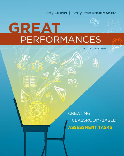 Great Performances: Creating Classroom-Based Assessment Tasks, 2nd edition  