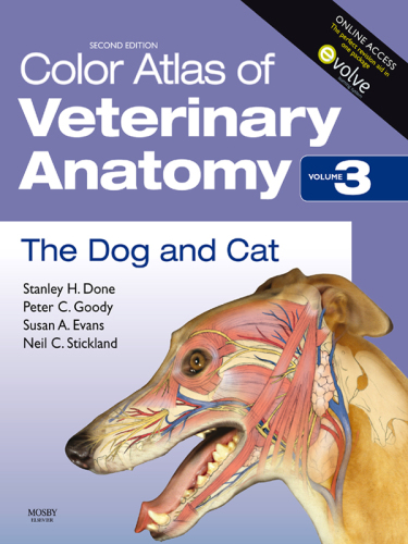 Color Atlas of Veterinary Anatomy, Volume 3, The Dog and Cat, 2nd Edition  