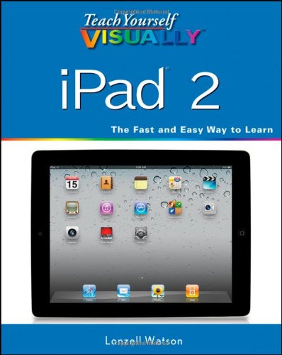 Teach Yourself VISUALLY IPad 2  