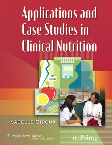 Applications and Case Studies in Clinical Nutrition  