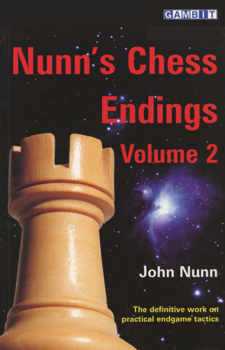 Nunn's Chess Endings Volume 2