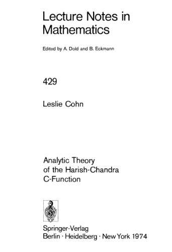 Analytic Theory of the Harish-Chandra C-Function