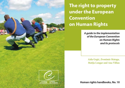 The right to property under the European Convention on Human Rights  