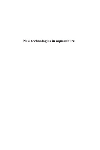 New Technologies in Aquaculture: Improving Production Efficiency, Quality and Environmental Management (Woodhead Publishing Series in Food Science, Technology and Nutrition)  