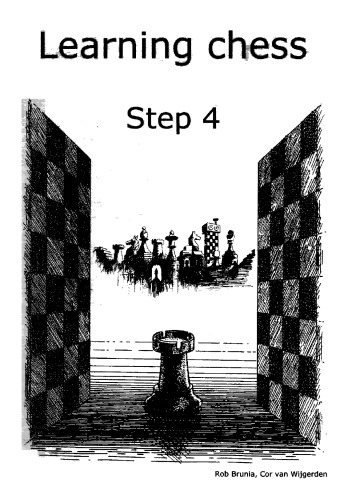 Learning Chess Workbook Step 4 The Step-by-Step Method  