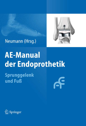 AE-Manual der Endoprothetik: Sprunggelenk und Fuß