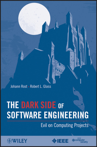 The Dark Side of Software Engineering: Evil on Computing Projects  