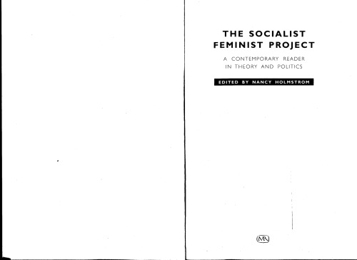 The Socialist Feminist Project: A Contemporary Reader in Theory and Politics  