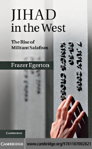 Jihad in the West: The Rise of Militant Salafism  