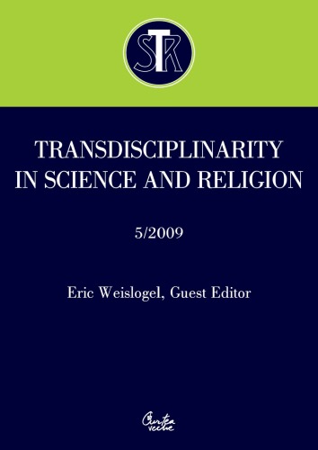 Transdisciplinarity in Science and Religion, 05-2009  