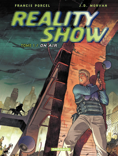 Reality Show Fiction, tome 1 : On Air