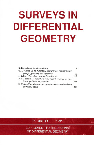 Surveys in Differential Geometry: Proceedings of the Conference on Geometry and Topology Held at Harvard University, April 27-29, 1990 (Supplement to the Journal of Differential Geometry, No. 1)  