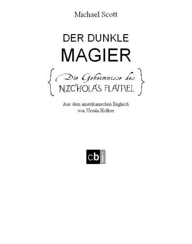 Die Geheimnisse des Nicholas Flamel - Der dunkle Magier  