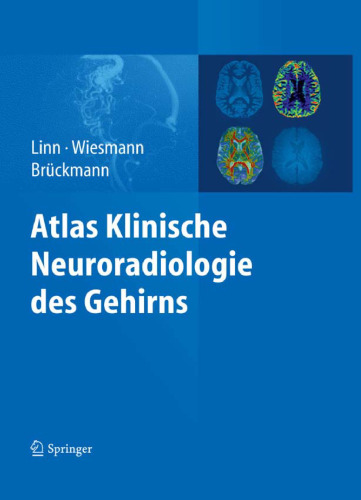 Atlas Klinische Neuroradiologie des Gehirns  