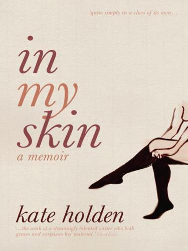 In My Skin: A memoir  