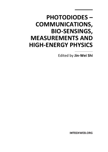 Photodiodes - Communications, Bio-Sensings, Measurements and High-Energy Physics  