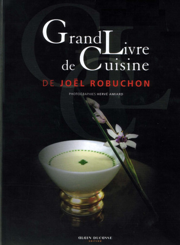 Grand livre de cuisine de Joël Robuchon  