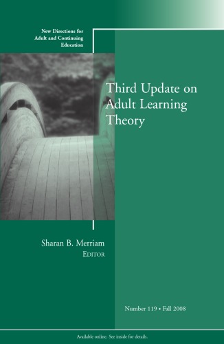 Third Update on Adult Learning Theory: New Directions for Adult and Continuing Education  