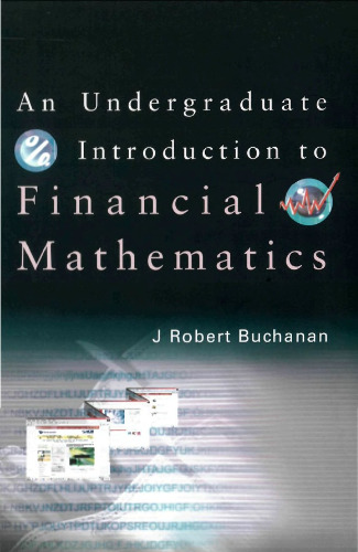 An Undergraduate Introduction to Financial Mathematics  