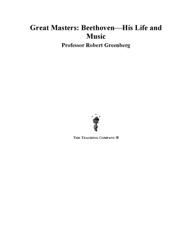 Great Masters - Beethoven - His Life and Music - lecture notes  