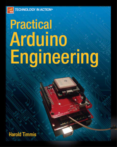 Practical Arduino Engineering  