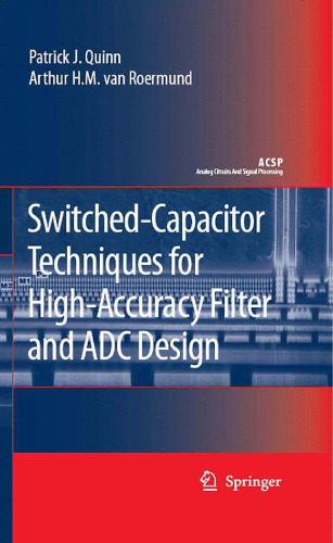 Switched-Capacitor Techniques for High-Accuracy Filter and ADC Design  