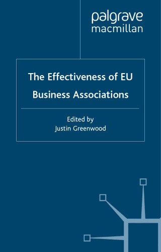 The Effectiveness of EU Business Associations  