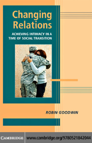 Changing relations: achieving intimacy in a time of social transition  