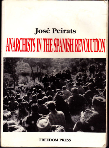 Anarchists In The Spanish Revolution  