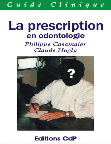 La prescription en odontologie