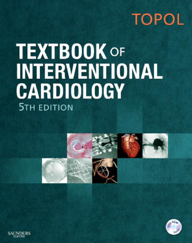 Textbook of Interventional Cardiology, 5th Edition  