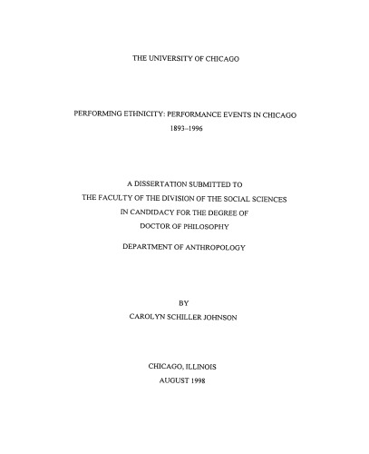 Performing Ethnicity:Performance Events in Chicago 1893-1996 (Phd Thesis)