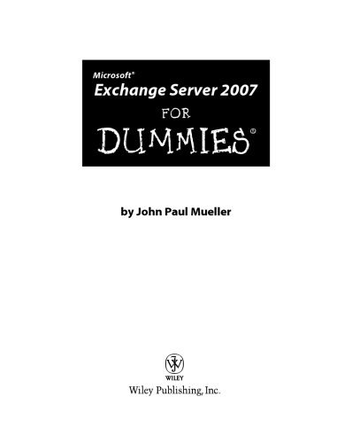 Microsoft Exchange Server 2007 for Dummies  