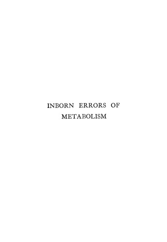 Inborn Errors of Metabolism, Second Edition  