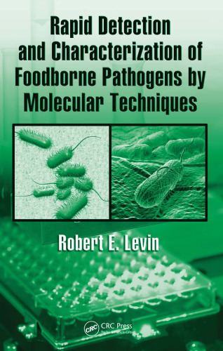 Rapid Detection and Characterization of Foodborne Pathogens by Molecular Techniques  