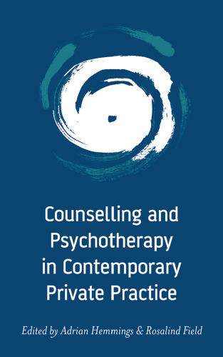 Counselling and Psychotherapy in Contemporary Private Practice  