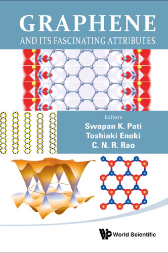 Graphene and Its Fascinating Attributes  