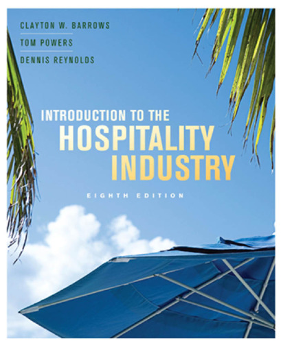 Introduction to the Hospitality Industry , Eighth Edition  