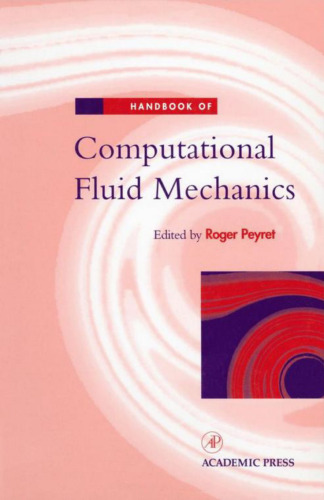 Handbook of Computational Fluid Mechanics  