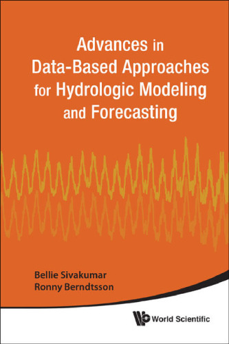 Advances in Data-Based Approaches for Hydrologic Modeling and Forecasting  