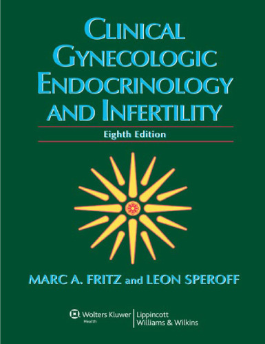 Clinical Gynecologic Endocrinology & Infertility, 8th Edition  